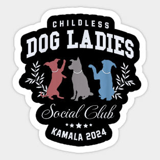 Childless Dog Lady Social Club President Harris 2024 Sticker